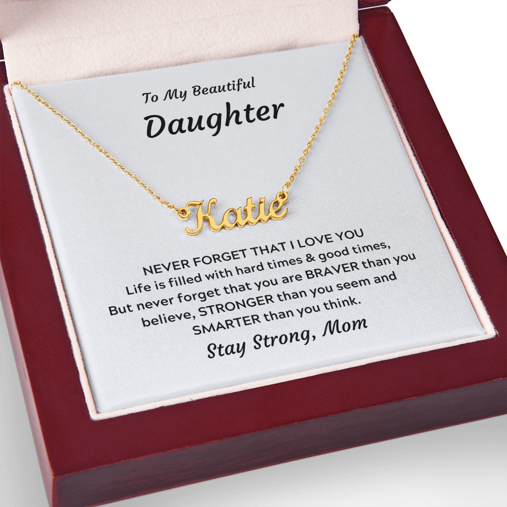 Personalized Gift for Daughter (From Mom)- NEVER FORGET THAT I LOVE YO –  FRESH FAMILY GIFT